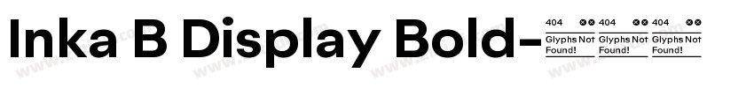 Inka B Display Bold字体转换